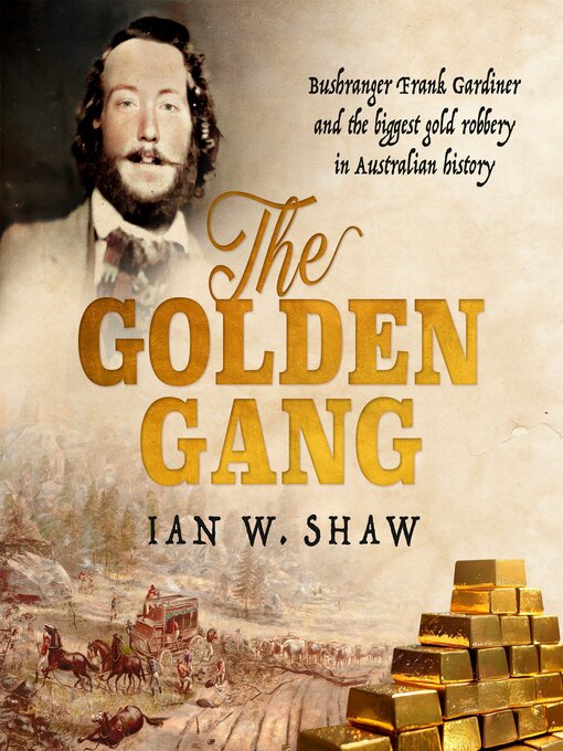 Title details for The Golden Gang by Ian W. Shaw - Available